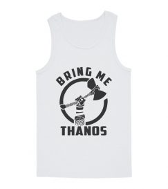 Bring Me Thanos Thor's ax Tank Tops