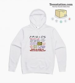 Friends TV Show All Quotes Hoodie