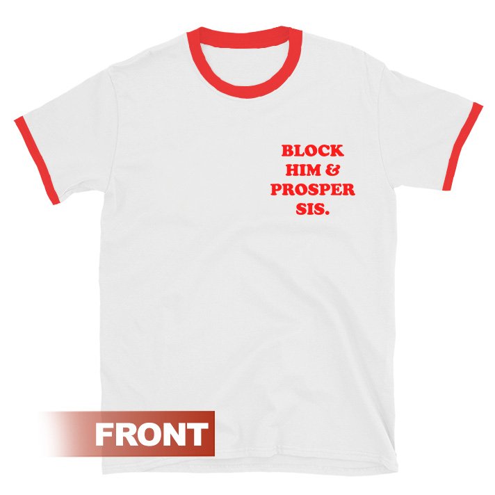 Block Him & Prosper Sis Ringer T-shirt Block Him & Prosper Sis Ringer T-shirt