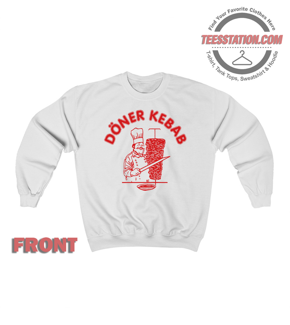 For Sale Döner Kebab Sweatshirt For Sale Döner Kebab Sweatshirt
