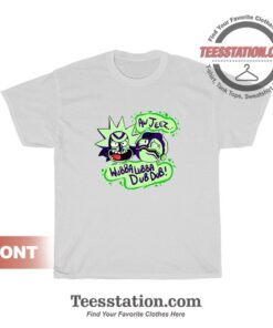Rick And Morty Wubba Lubba Dub Dub T-Shirt