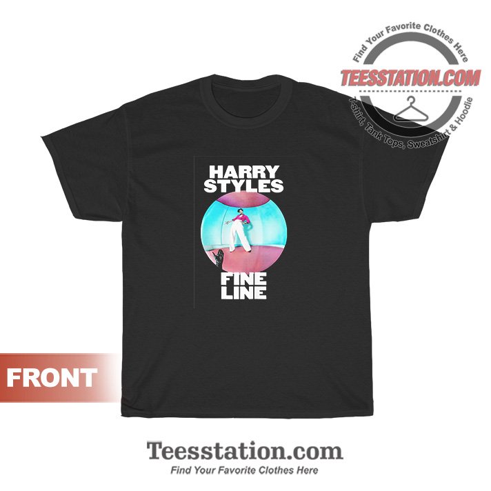 Harry Styles Fine Line Funny T-Shirt Harry Styles Fine Line Funny T-Shirt