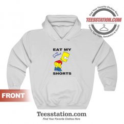 Get It Now The Simpsons Eat My Shorts Unisex Hoodies