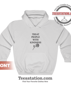 Harry Styles Treat People With Kindness Hoodies