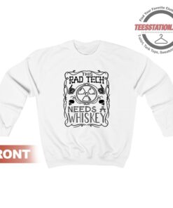 Rad Tech Needs Whiskey Trend Sweatshirt