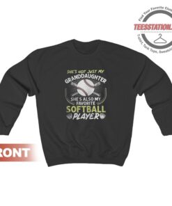 That’s My Granddaughter Out There Softball Player Sweatshirt