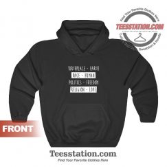 Birth Place Earth Race Human Politics Freedom Love Hoodies