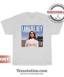 Lana Del Rey Born To Die T-Shirt Cheap For Unisex