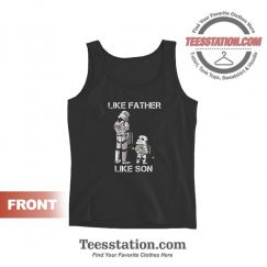 Like Father Like Son Tank Tops For Unisex