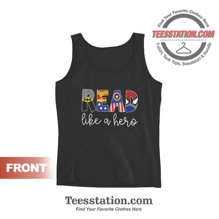 Avenger Read Like A Hero Tank Tops Cheap For Unisex Avenger Read Like A Hero Tank Tops Cheap For Unisex