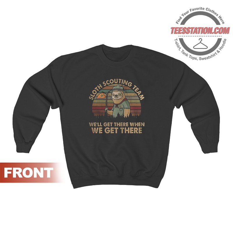 Sloth Scouting Team Sweatshirt For Unisex Sloth Scouting Team Sweatshirt For Unisex