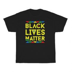 Black Lives Matter Equality Black Pride T-Shirt