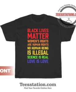 Black Lives Matter Science Is Real Love T-Shirt