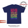 Black Lives Matter Science Is Real Love T-Shirt