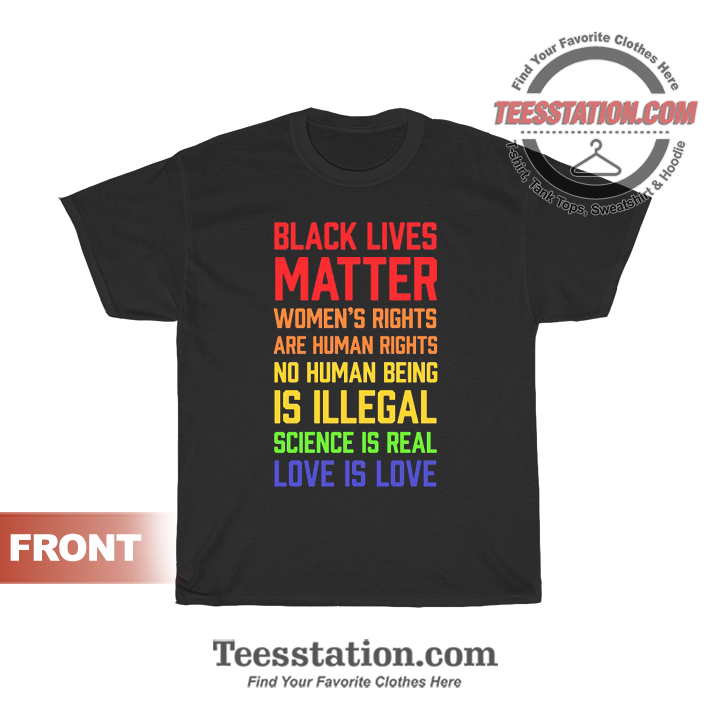 Black Lives Matter Science Is Real Love T-Shirt Black Lives Matter Science Is Real Love T-Shirt