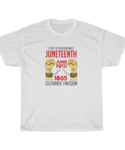 Juneteenth 1865 Celebrate Freedom T-Shirt