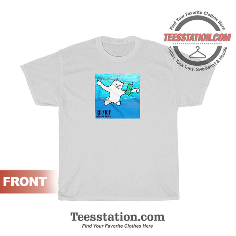 Ripndip Lord Nermal Nirvana T-Shirt Ripndip Lord Nermal Nirvana T-Shirt