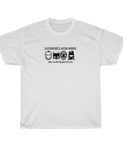 Superheroes Wear Masks Nurses T-Shirt