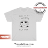 This Is My Favorite Tea T-Shirt