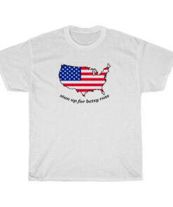 Stand Up For Betsy Ross Flag Logo T-Shirt