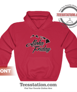 Aloha Friday Hawaii Hawaiian Hoodie