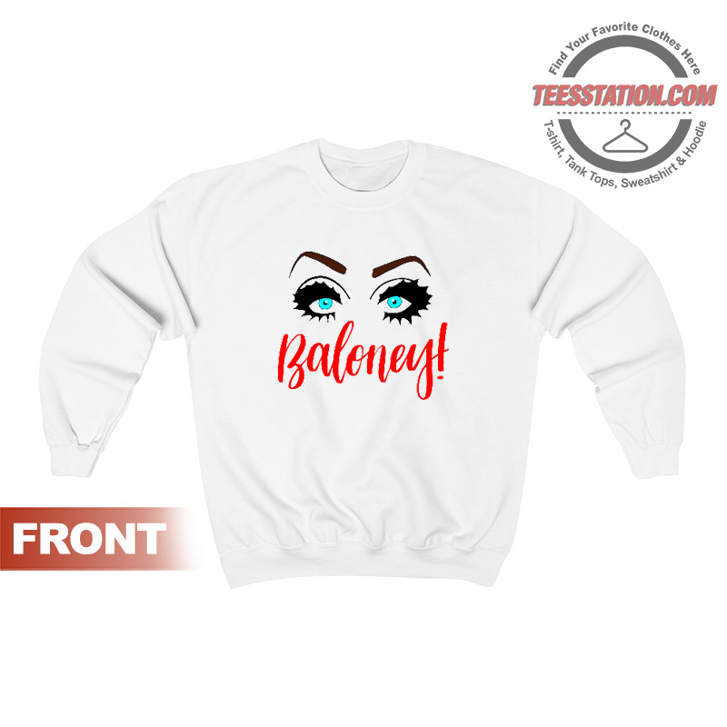 Bianca Del Rio Baloney Sweatshirt Bianca Del Rio Baloney Sweatshirt