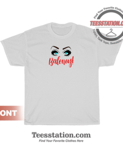 Bianca Del Rio Baloney T-Shirt