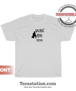 Black Lives Matter Kneeling T-Shirt