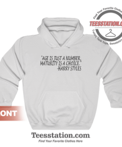 Harry Styles Quote Hoodie
