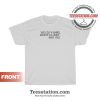 Harry Styles Quotes T-Shirt
