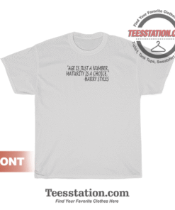 Harry Styles Quotes T-Shirt