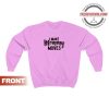 I Make Mommy Moves Cute Sweatshirt
