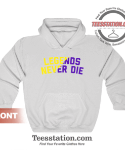 Legends Never Die Hoodie