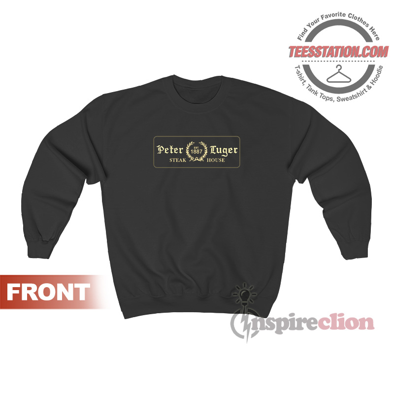 Peter Luger Steak House Sweatshirt Peter Luger Steak House Sweatshirt