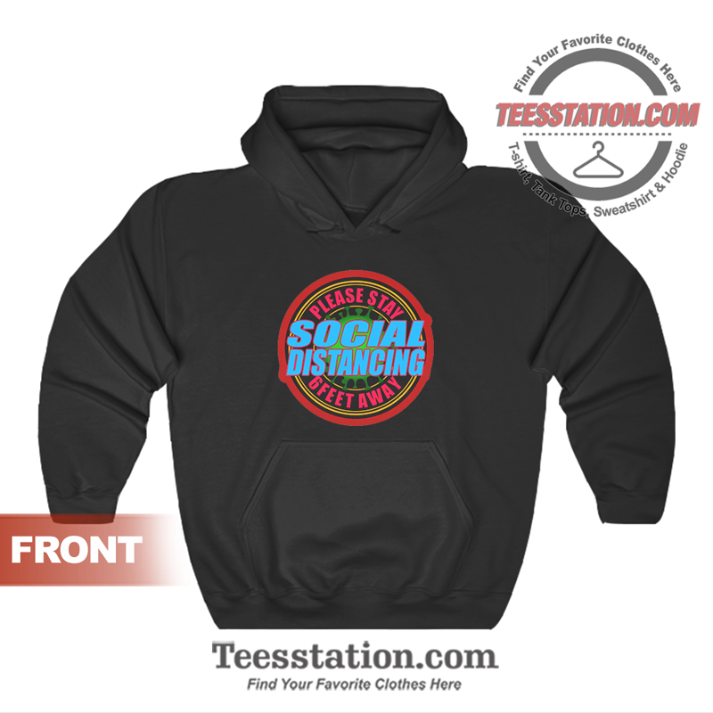 Social Distancing Awareness Hoodie Social Distancing Awareness Hoodie