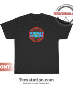 Social Distancing Awareness T-Shirt