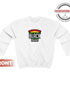 Support Black Colleges Sweatshirt