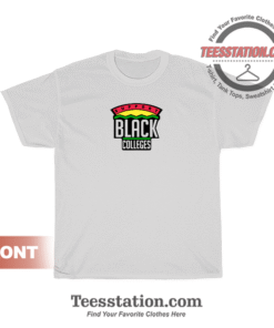 Support Black Colleges T-Shirt