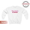 The Future Is Female Sweatshirt