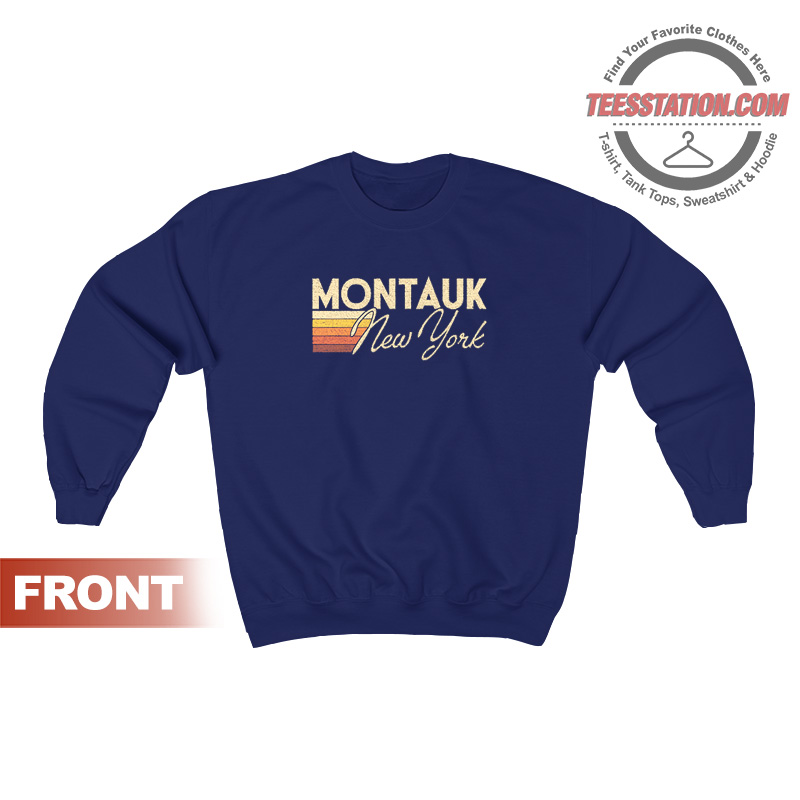 The Montauk New York Sweatshirt The Montauk New York Sweatshirt