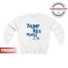 Trump Lies People Die Sweatshirt