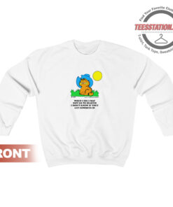Garfield When I Die I May Not Go To Heaven Sweatshirt