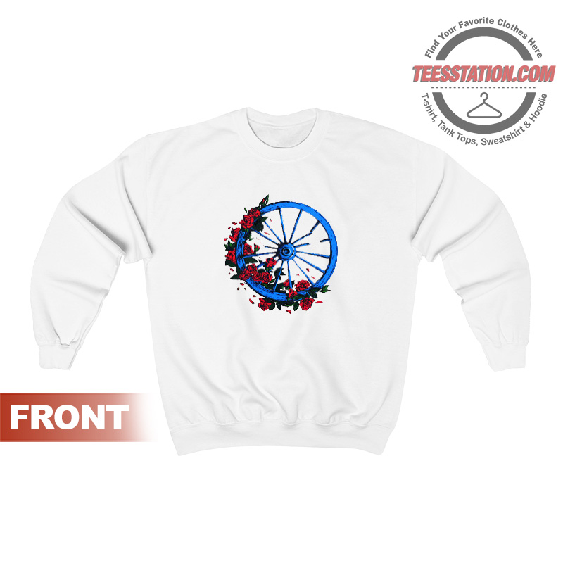 Grateful Dead Wheel And Roses Sweatshirt Grateful Dead Wheel And Roses Sweatshirt