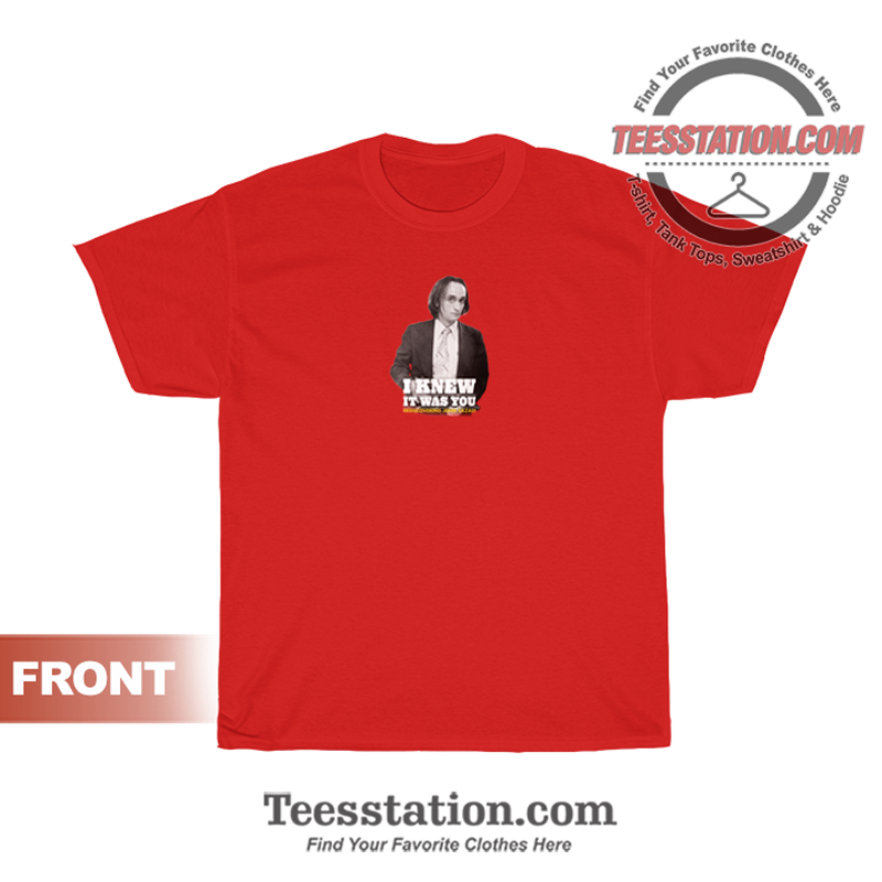 I Knew It Was You Rediscovering John Cazale T-Shirt I Knew It Was You Rediscovering John Cazale T-Shirt