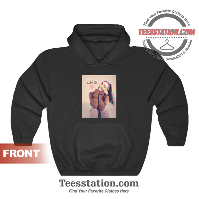 I Love You Addison Rae Merch Hoodie I Love You Addison Rae Merch Hoodie