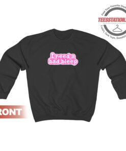 I Need A Bad Bleep Addison Rae Sweatshirt