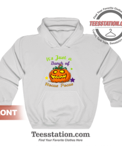 It's Just A Bunch Of Hocus Pocus Hoodie