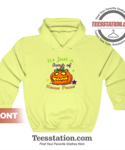 It's Just A Bunch Of Hocus Pocus Hoodie