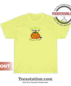 It's Just A Bunch Of Hocus Pocus T-Shirt