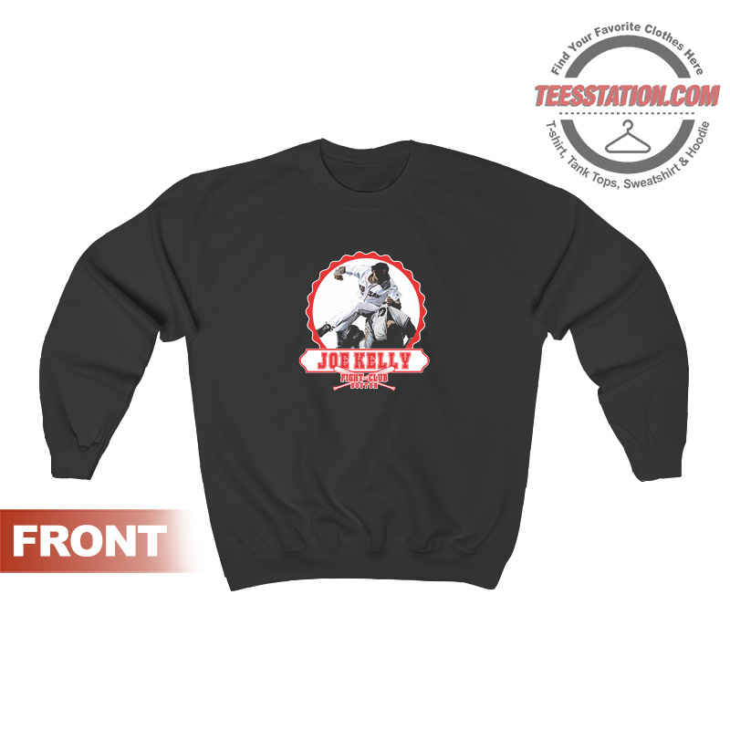 Joe Kelly Fight Club Sweatshirt Joe Kelly Fight Club Sweatshirt